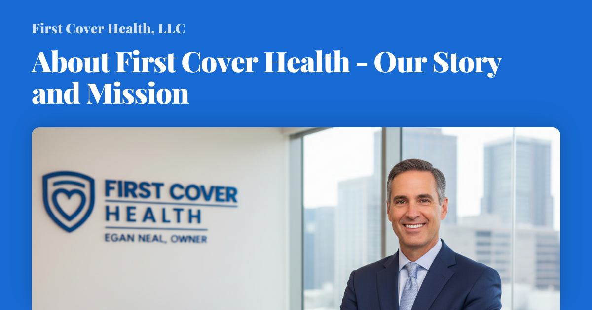 About First Cover Health - Our Story and Mission